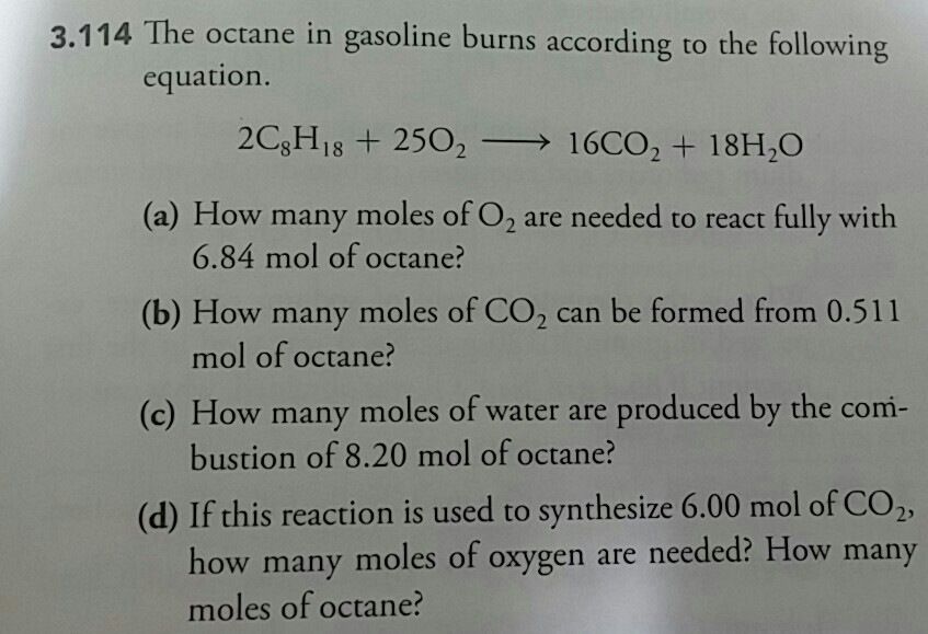 Solved 3.114 The octane in gasoline burns according to the | Chegg.com
