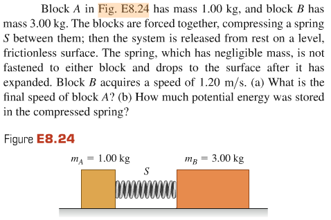 Solved Block A In Fig. E8.24 Has Mass 1.00 Kg, And Block B | Chegg.com