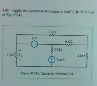 Solved Apply the super mesh technique to find V_x in the | Chegg.com