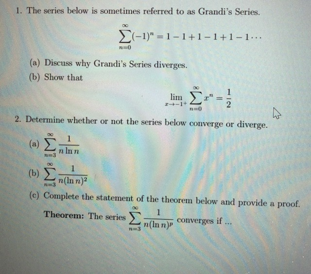 Solved 1. The series below is sometimes referred to as