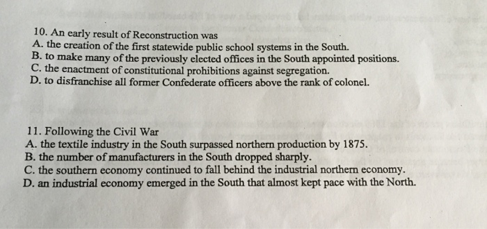 An early result of Reconstruction was the creation | Chegg.com