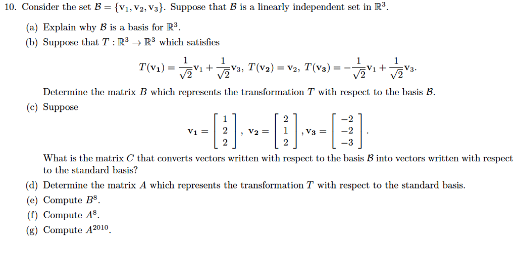 Solved Consider The Set B = {v_1, V_2, V_3}. Suppose That B | Chegg.com