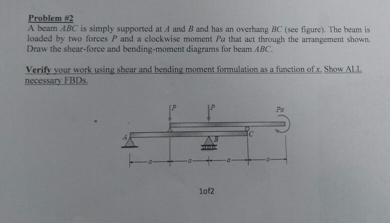Solved Problem #2 A beam ABC is simply supported at A and B | Chegg.com