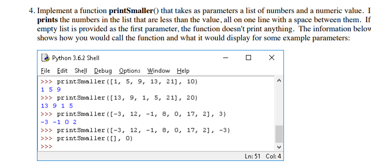 4. Implement a function printSmaller0 that takes as | Chegg.com