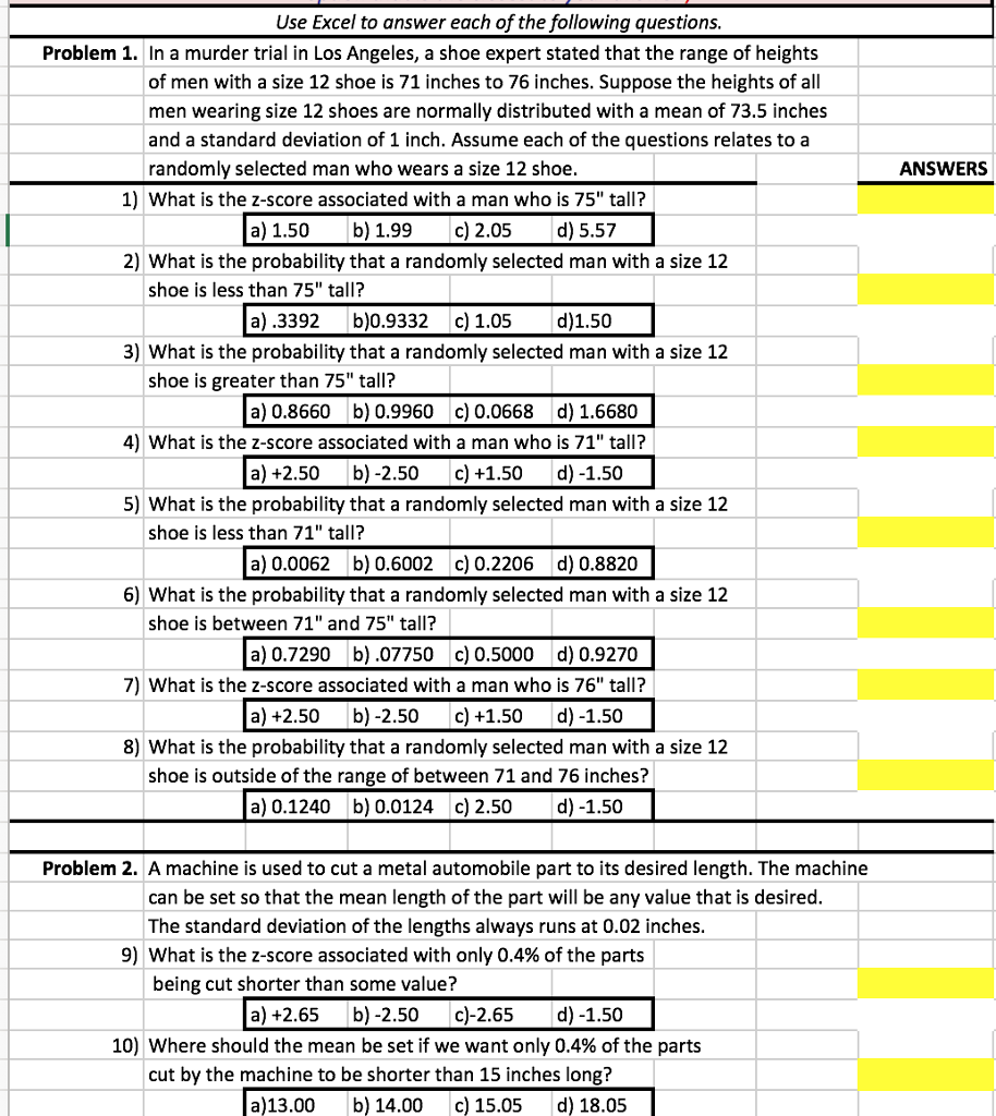 Solved Use Excel to answer each of the following questions. | Chegg.com
