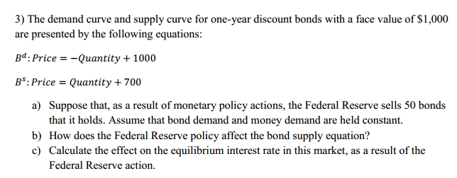 3) The demand curve and supply curve for one-year | Chegg.com