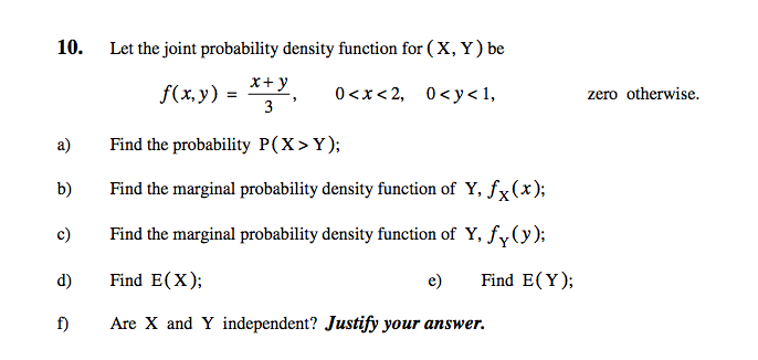 Solved Let the joint probability density function for ( X, Y | Chegg.com