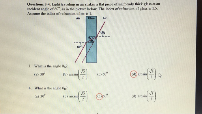 Solved Light traveling in air strikes a flat piece of | Chegg.com