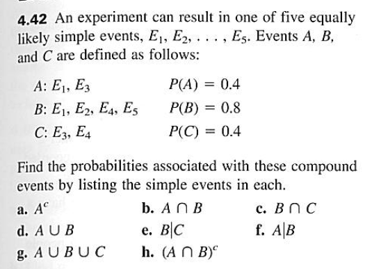 Solved An Experiment Can Result In One Of Five Equally | Chegg.com