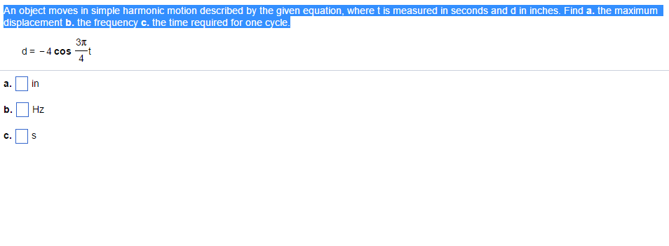 Solved An object moves in simple harmonic motion described | Chegg.com