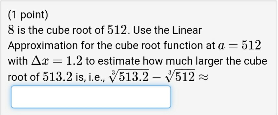 solved-1-point-8-is-the-cube-root-of-512-use-the-linear-chegg