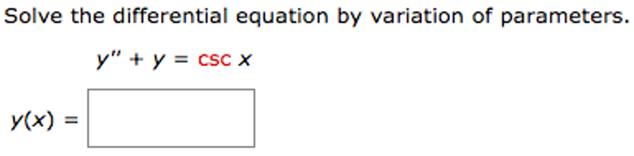 Solved Solve The Differential Equation By Variation Of