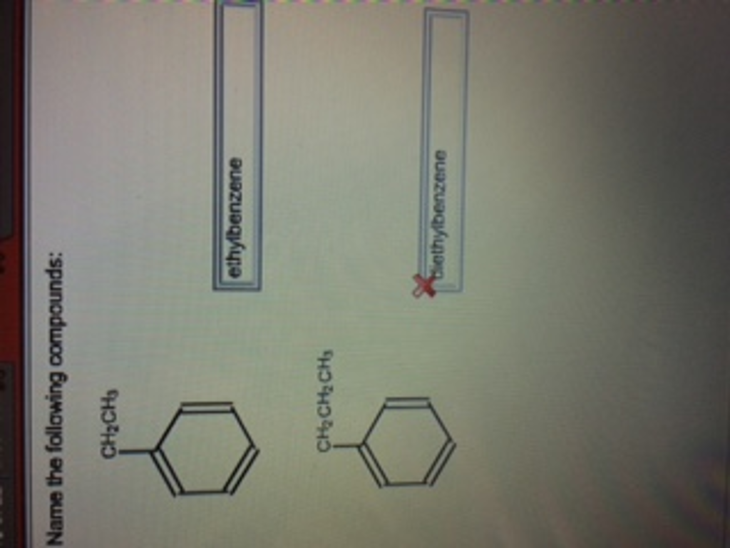 Solved Name The Following Compounds Ch2ch3 Ethylbenzene Ch 8808