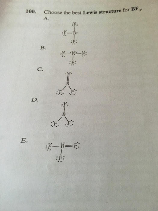 Solved Choose the best Lew is structure for BF3. | Chegg.com