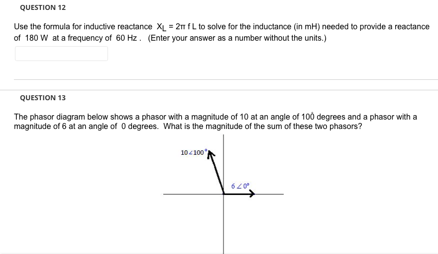 Solved QUESTION 12 Use the formula for inductive reactance