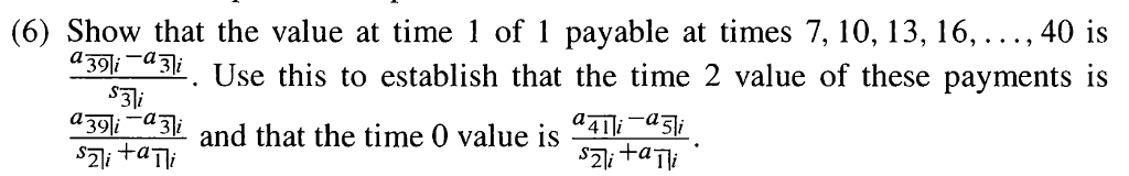 Solved (6) Show that the value at time 1 of 1 payable at | Chegg.com