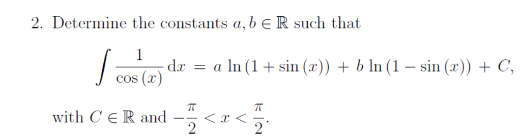 Solved Determine the constants a, b Element R such that | Chegg.com