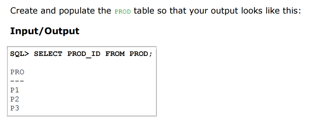 Solved Create and populate the prod table so that your | Chegg.com