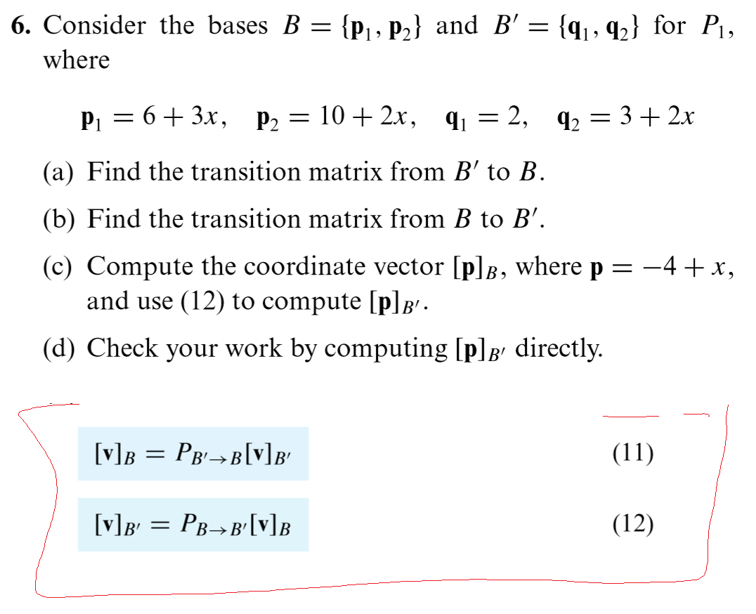 6. Consider The Bases B = {p1,p2} And B'={q1,q2} For | Chegg.com