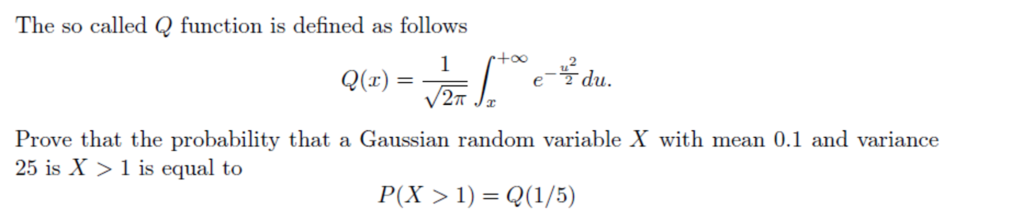 Solved The so called Q function is defined as follows | Chegg.com