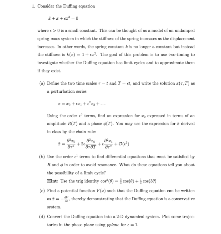 1. Consider the Duffing equation where e> 0 is a | Chegg.com