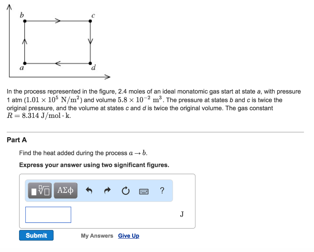 Solved Part B Find The Heat Added During The Process B C. | Chegg.com