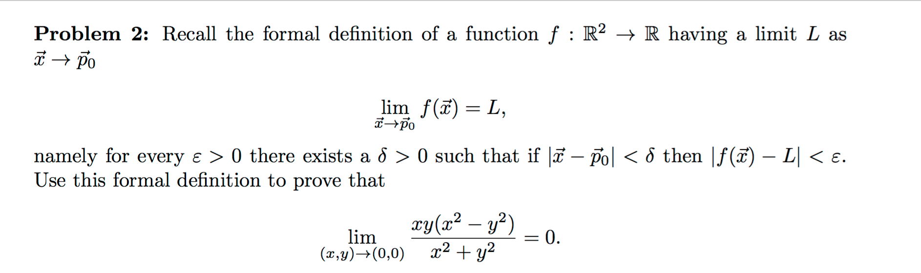 Solved Recall the formal definition of a function f: R^2 | Chegg.com