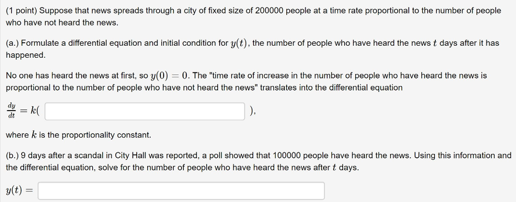 Solved (1 point) Suppose that news spreads through a city of | Chegg.com