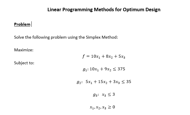 Solved Linear Programming Methods for Optimum Design Solve | Chegg.com