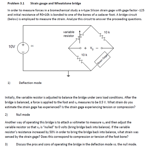 Strain gauge and Wheatstone bridge In order to