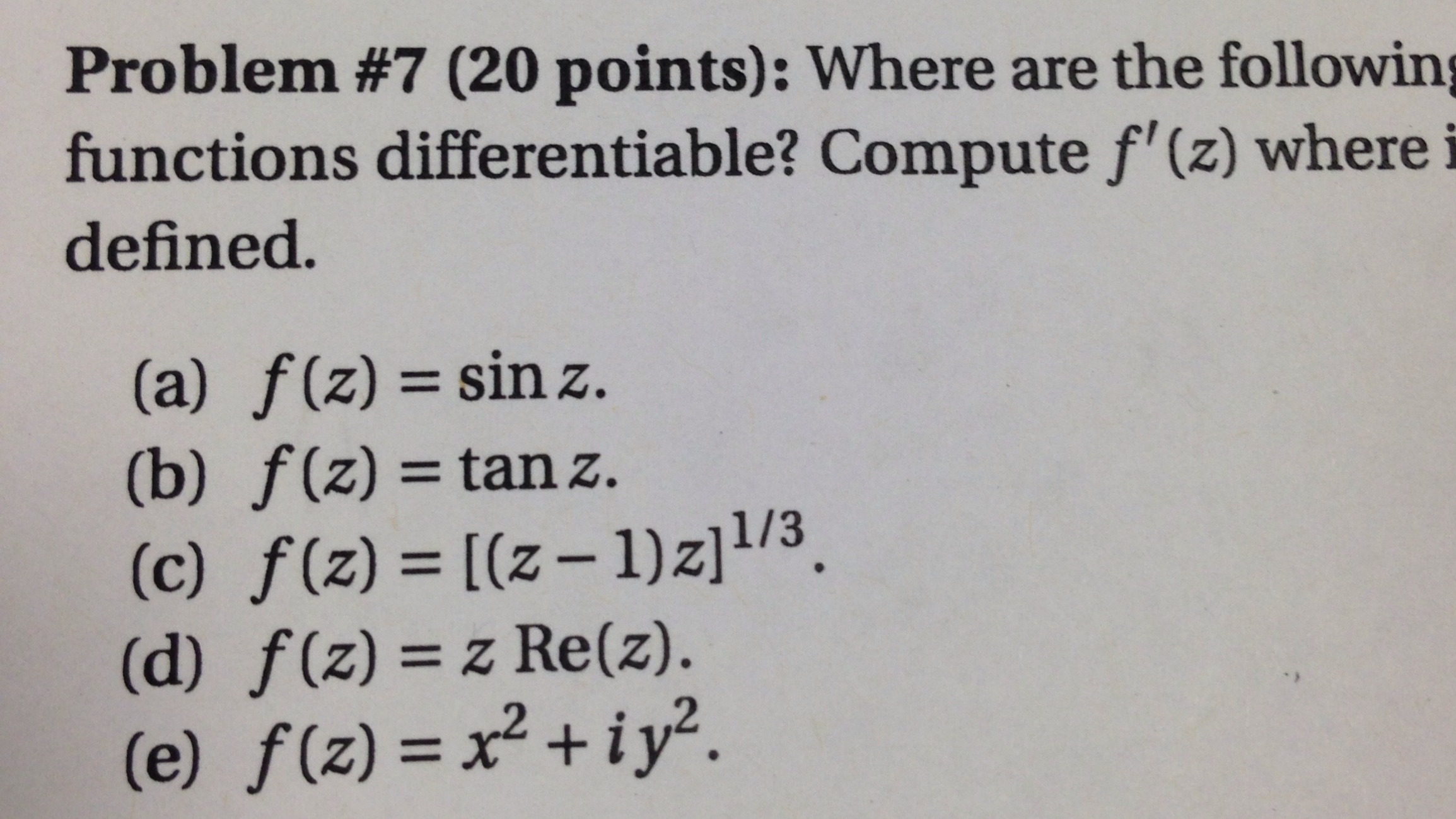 Solved F Z Sinz F Z Tanz F Z [ Z1 Z]1 3 F Z