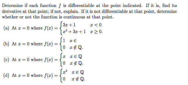 Solved Determine if each function f is differentiable at the | Chegg.com