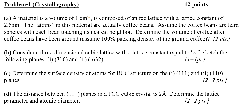 Solved Problem-1 (Crystallography) 12 points (a) A material | Chegg.com