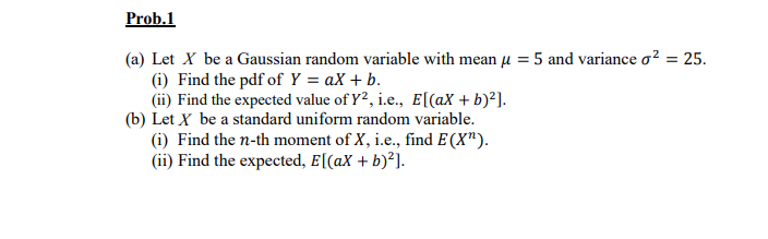 Solved Prob.1 a) Let X be a Gaussian random variable with | Chegg.com