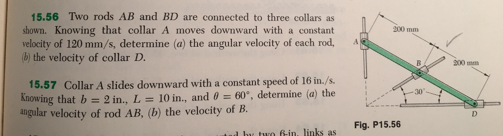 Solved 15.56 Two Rods AB And BD Are Connected To Three | Chegg.com