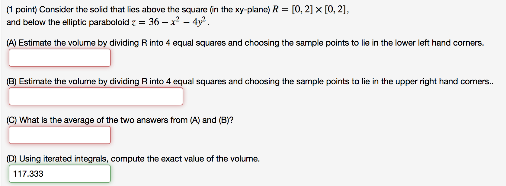 Solved Consider the solid that lies above the square (in the | Chegg.com