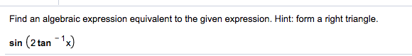 Solved Find an algebraic expression equivalent to the given | Chegg.com