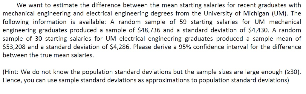 Solved We Want To Estimate The Difference Between The Mea Chegg