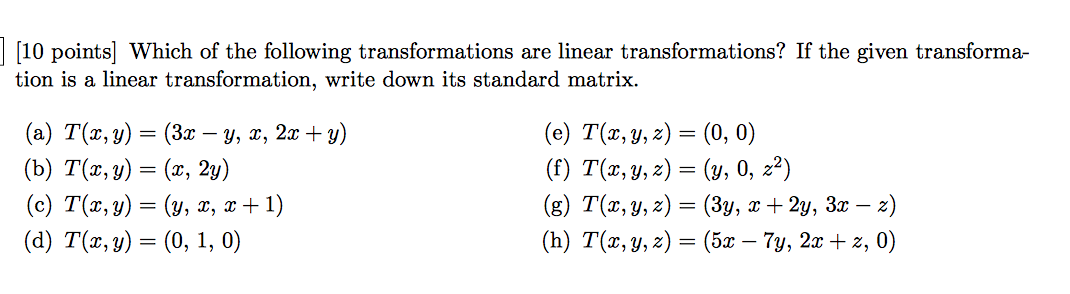 Solved Which Of The Following Transformations Are Linear | Chegg.com