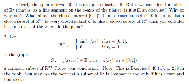 Solved 1. Clearly the open interval 0 1 is an open subset