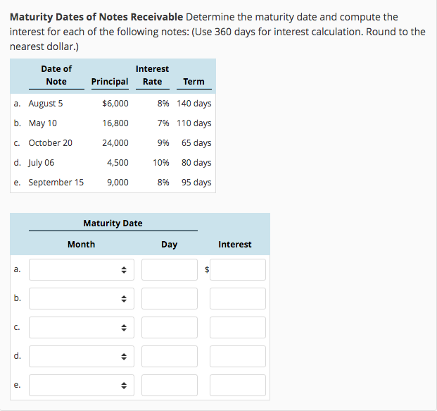 Solved Maturity Dates Of Notes Receivable Determine The 