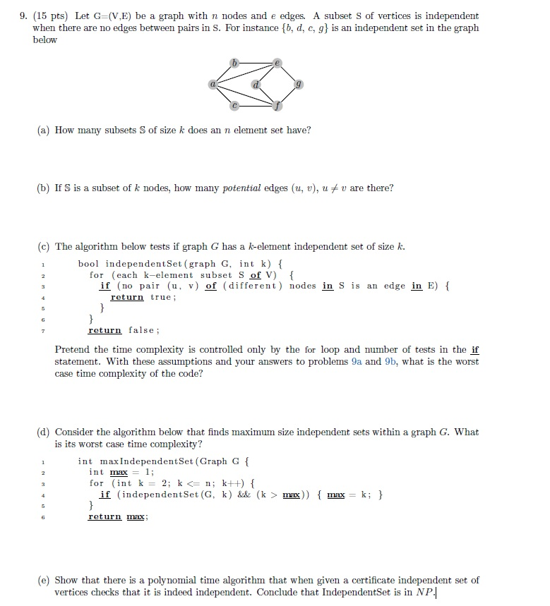 Solved Let G = (V,E) be a graph with n nodes and e edges. | Chegg.com
