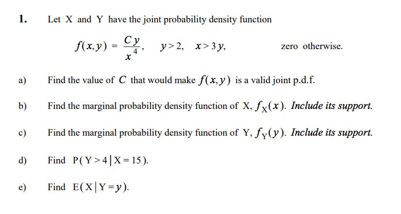 Solved 1. Let X and Y have the joint probability density | Chegg.com