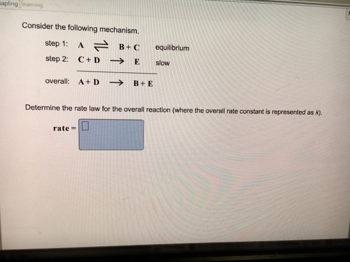 Solved Consider The Following Mechanism. Step 1. A B+C | Chegg.com