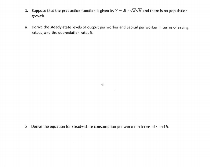 Solved I. Suppose that the production function is given by Y | Chegg.com