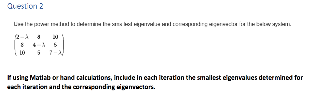 calculate first 10 eigenvalues matlab