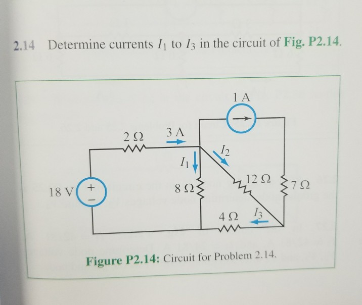 Solved 2.14 - Determine currents I1 and I3 in the circuit of | Chegg.com