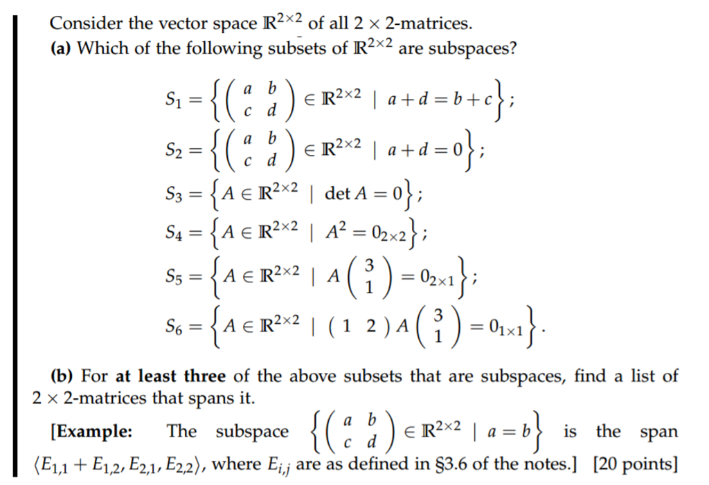 Solved Consider the vector space R^2 times 2 of all 2 times | Chegg.com