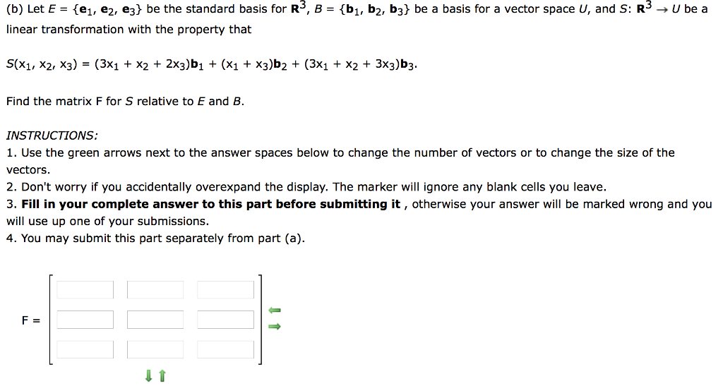 Solved (b) Let E = {e1, E2, E3} Be The Standard Basis For | Chegg.com