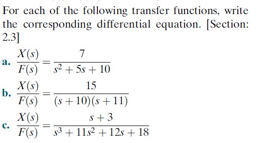 Solved For each of the following transfer functions, write | Chegg.com
